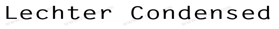Lechter Condensed Italic字体转换